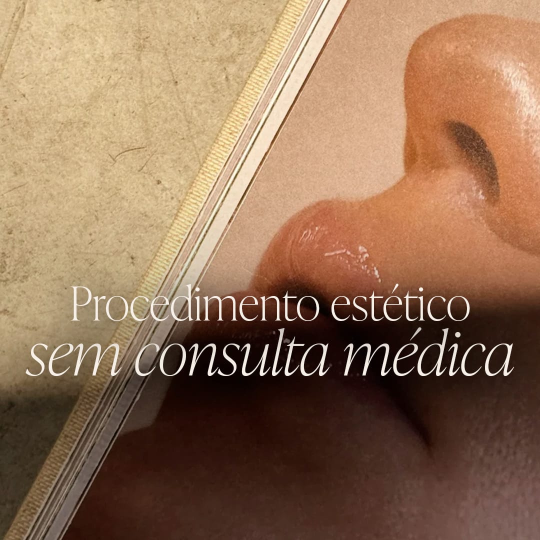 Publicação: procedimento estético sem consulta médica.